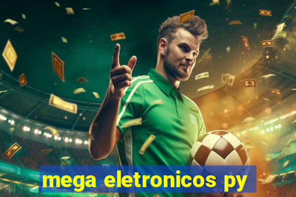 mega eletronicos py